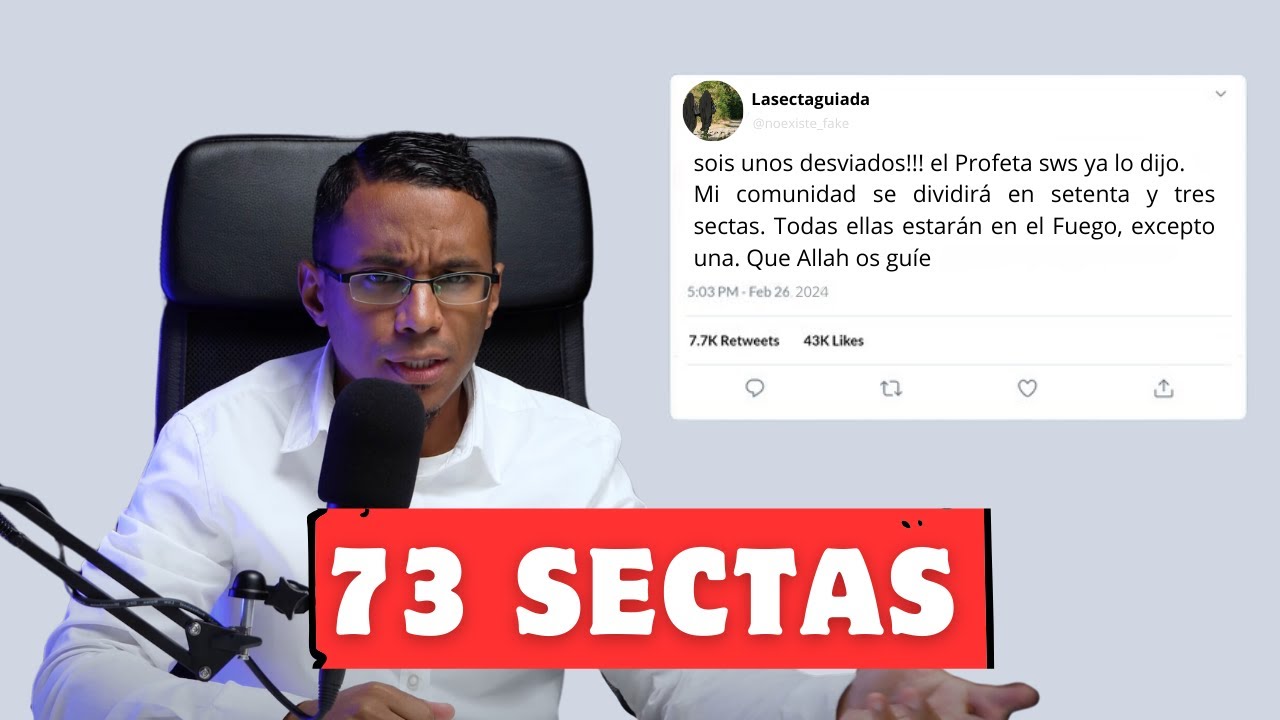 Las 73 SECTAS del ISLAM y lo que no Sabías del Hadiz | Karamy