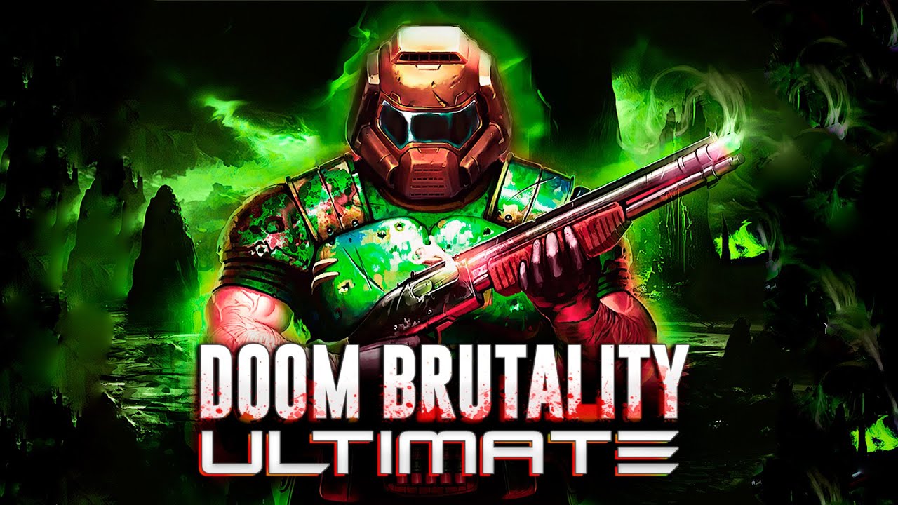 EL MOD PERDIDO - Doom Brutality Ultimate - El Brutal Doom Definitivo - En Corcho