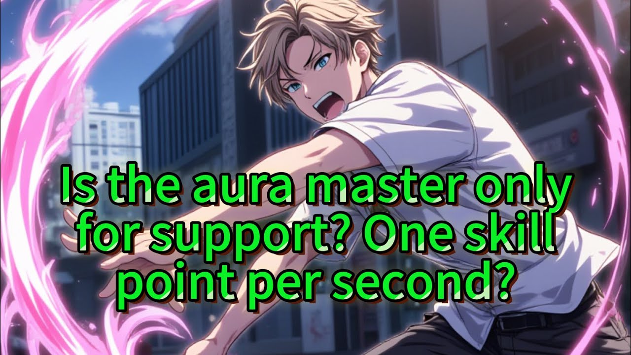 Is the aura master only for support? One skill point per second?