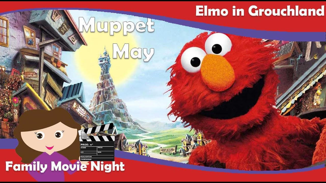 THE ADVENTURES OF ELMO IN GROUCHLAND REVIEW (Muppet May!)