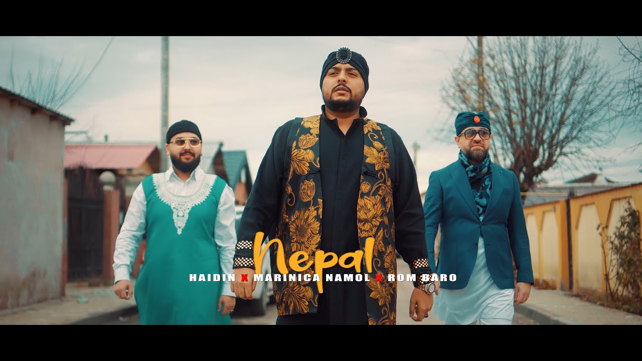 Haidin ❌ Marinica Namol ❌ Rom Baro - Nepal | Official video