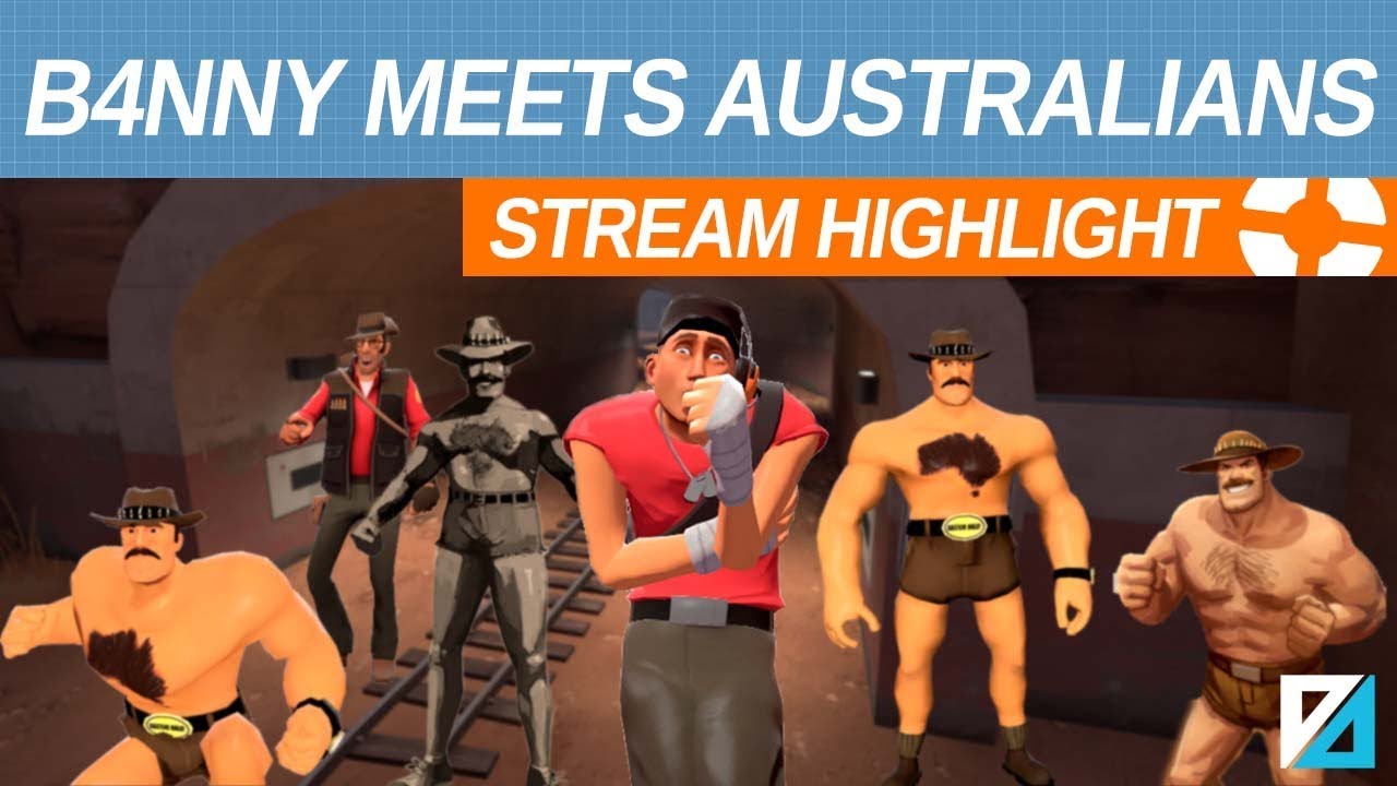 [TF2] b4nny Meets Some Australians