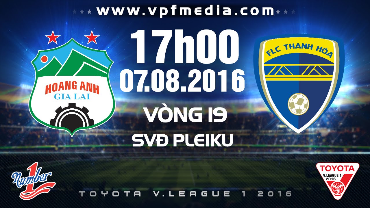 HAGL VS FLC THANH HÓA – V.LEAGUE 2016 | FULL