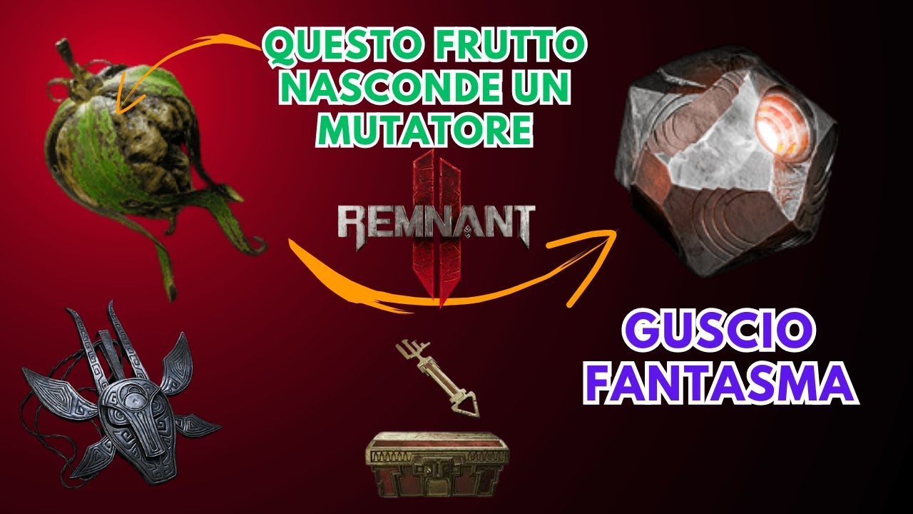 Remnant 2 | GUSCIO FANTASMA, IL MUTATORE DENTRO IL FRUTTO MARCIO