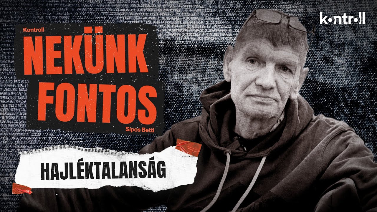 Csöves vagy hajléktalan, kik vannak többen és kiket látni az utcákon? // NEKÜNK FONTOS