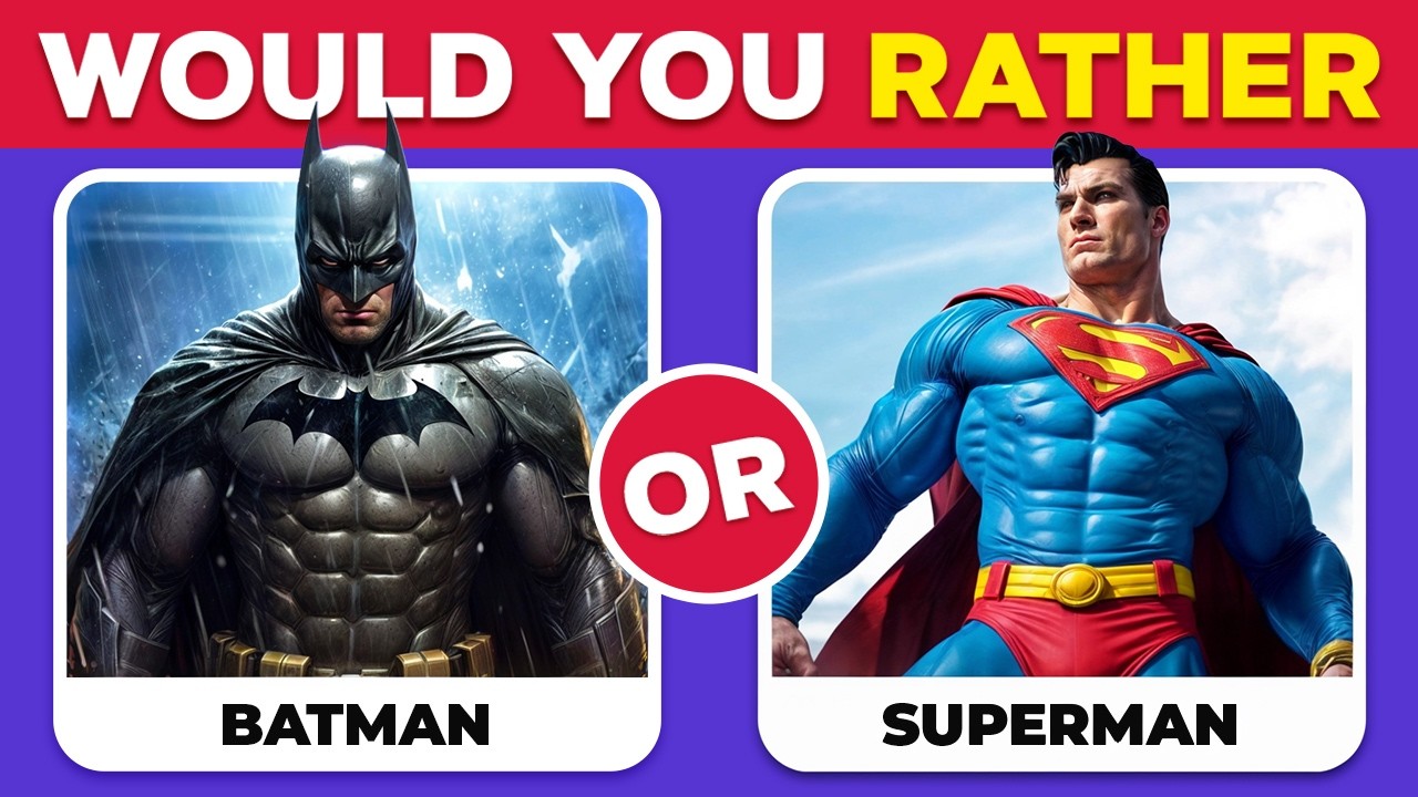 Would You Rather...? MARVEL vs DC Edition 🦸‍♂️