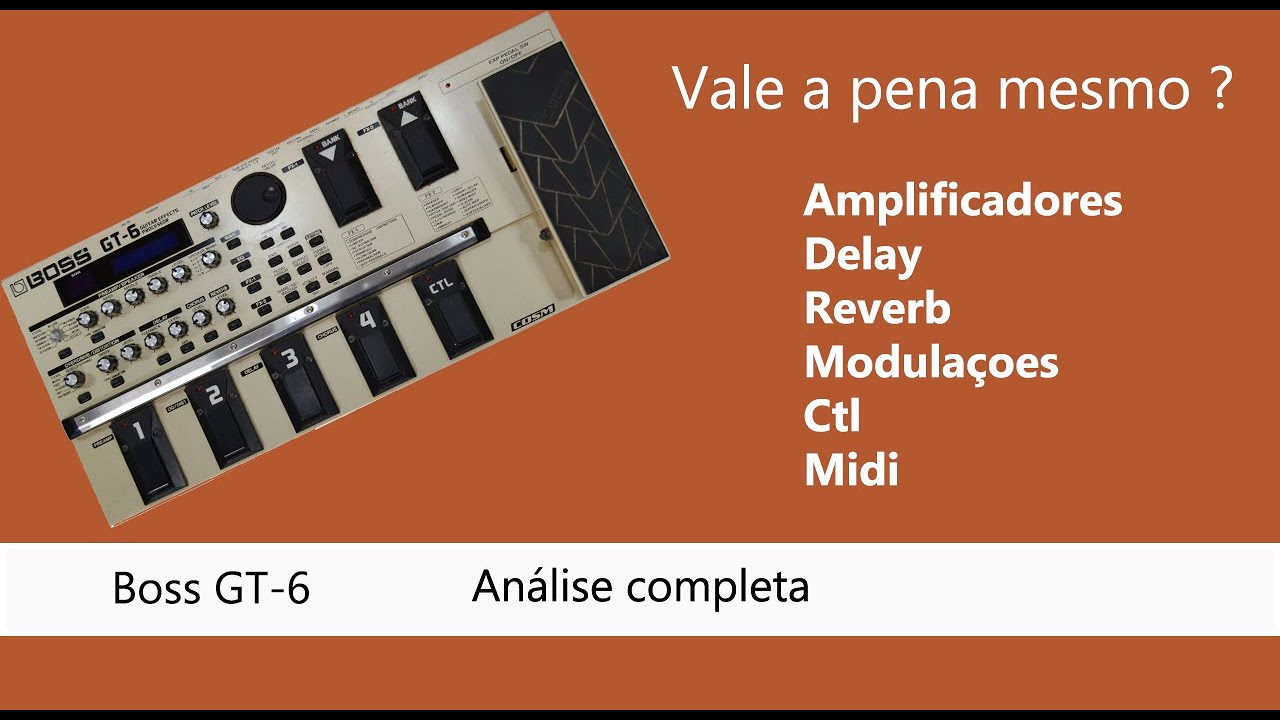 Pedaleiras Antigas pt2 Boss GT-6