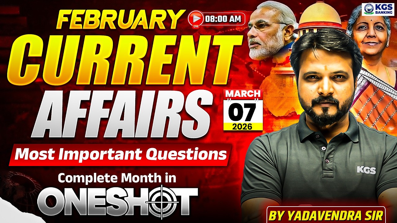Monthly Current Affairs 2026 | February Current Affairs 2026 | By Yadavendra Sir | KGS Banking Exams