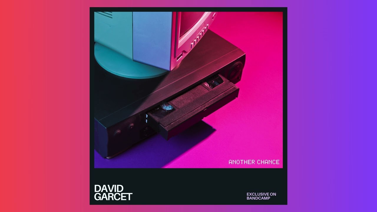 David Garcet   Another Chance
