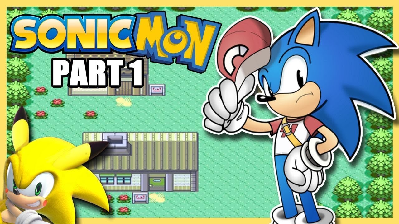 SONICMON!!! Sonic Play's Pokemon Ruby [Sonic Edition] PART 1