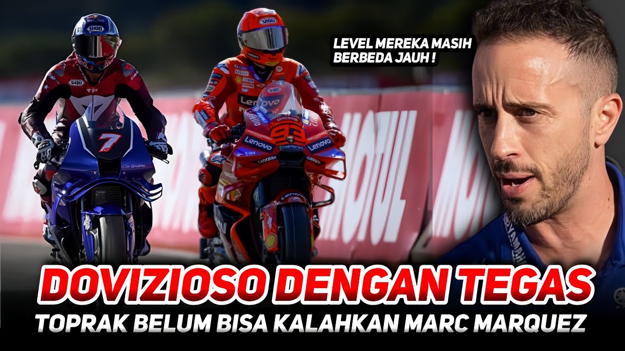 Andrea Dovizioso Bongkar FAKTA❗Adaptasi Cepat Toprak Razgatlioglu Belum Bisa Kalahkan Marc Marquez 🔥