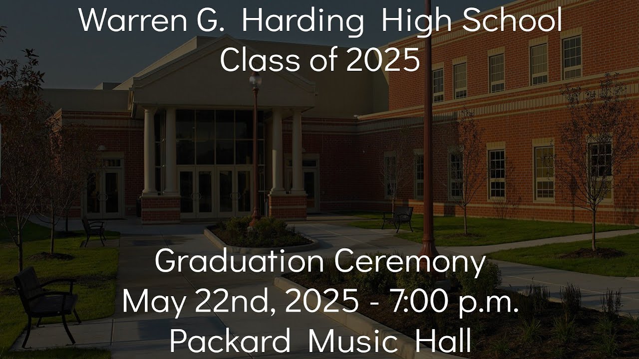 Warren G. Harding Class of 2025 Graduation Ceremony - May 22nd, 2025