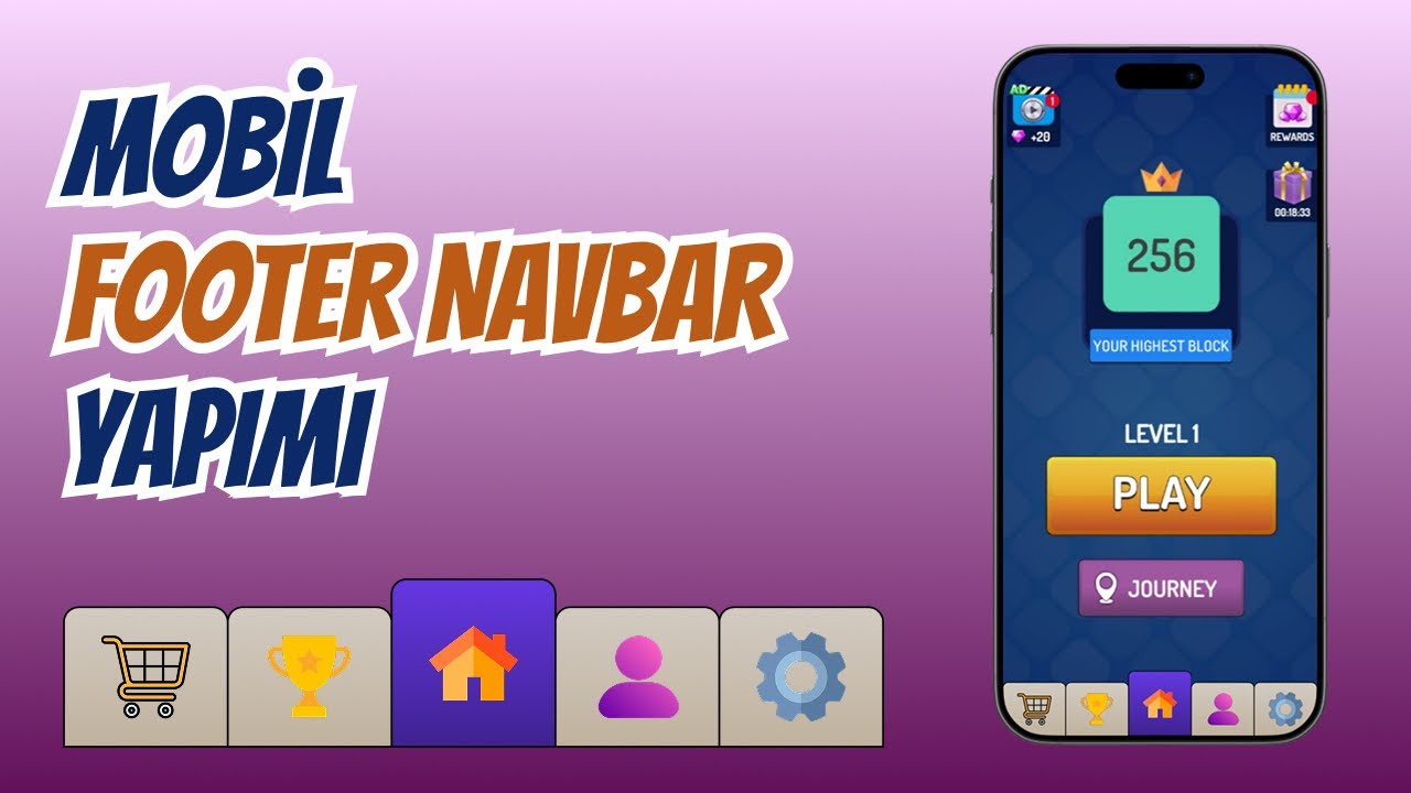Mobil Oyunlar için Animasyonlu Footer Navbar Yapıyoruz