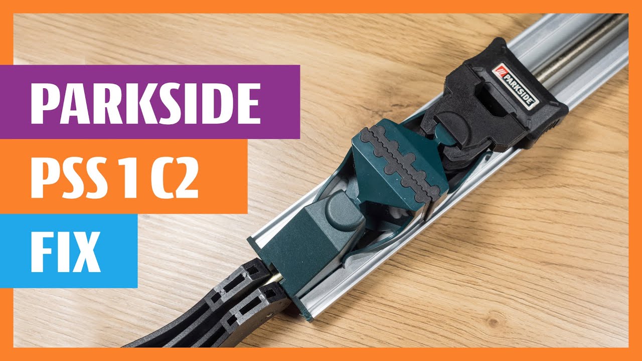 FIX - Parkside PSS 1 C2 Saw Guide Clamp Rail