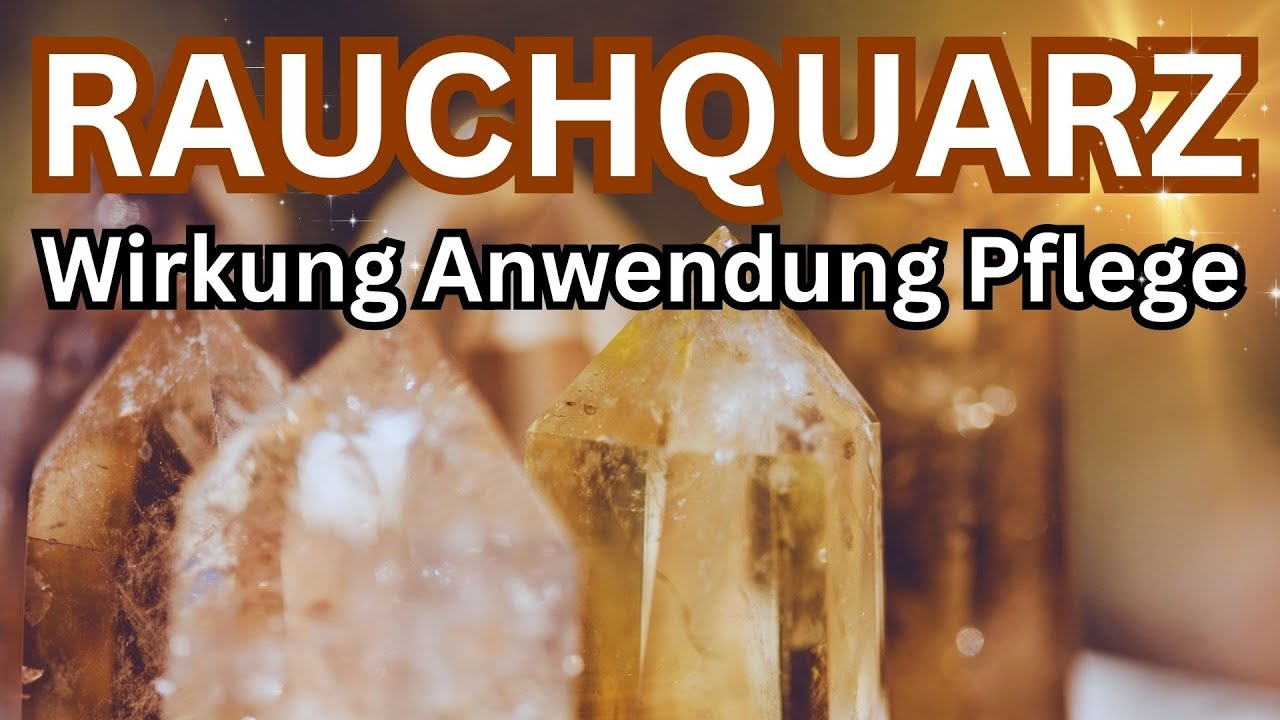 🌫️ Rauchquarz &ndash; Heilstein f&uuml;r Schutz, Erdung & innere St&auml;rke