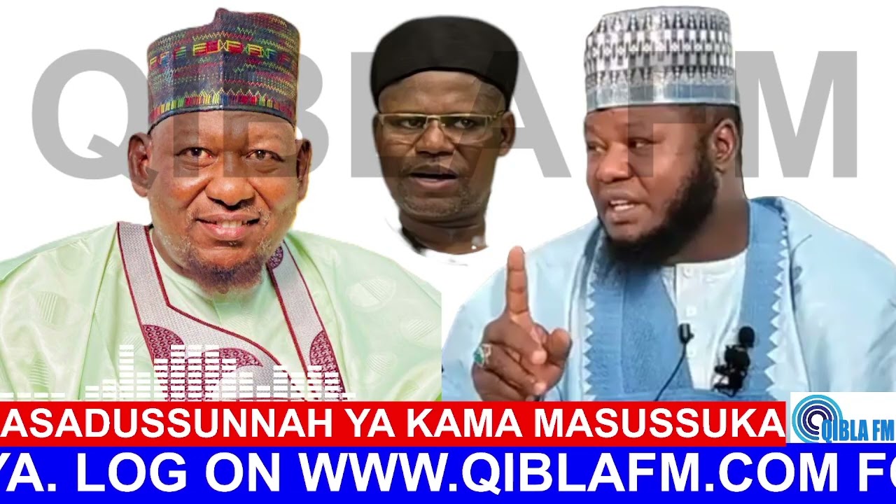 Asadussunah Ya Kama Masussuka - Ga Gaskiya on Qibla FM