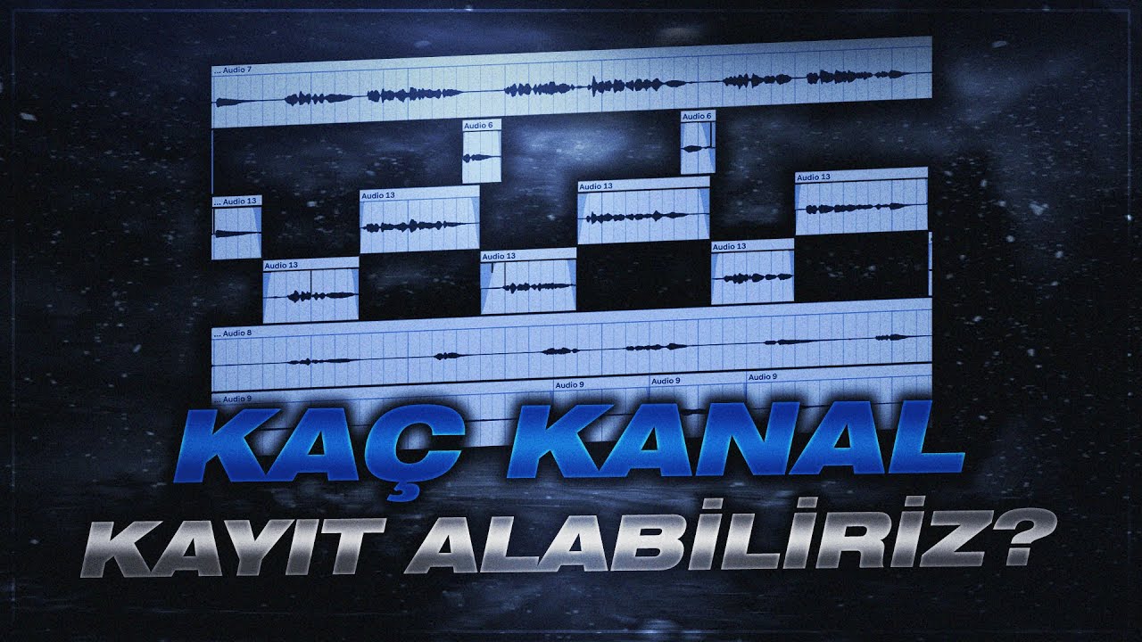 Kaç Kanal Kayıt Alabiliriz ? // Bu Aşama Mixden Daha Önemli !