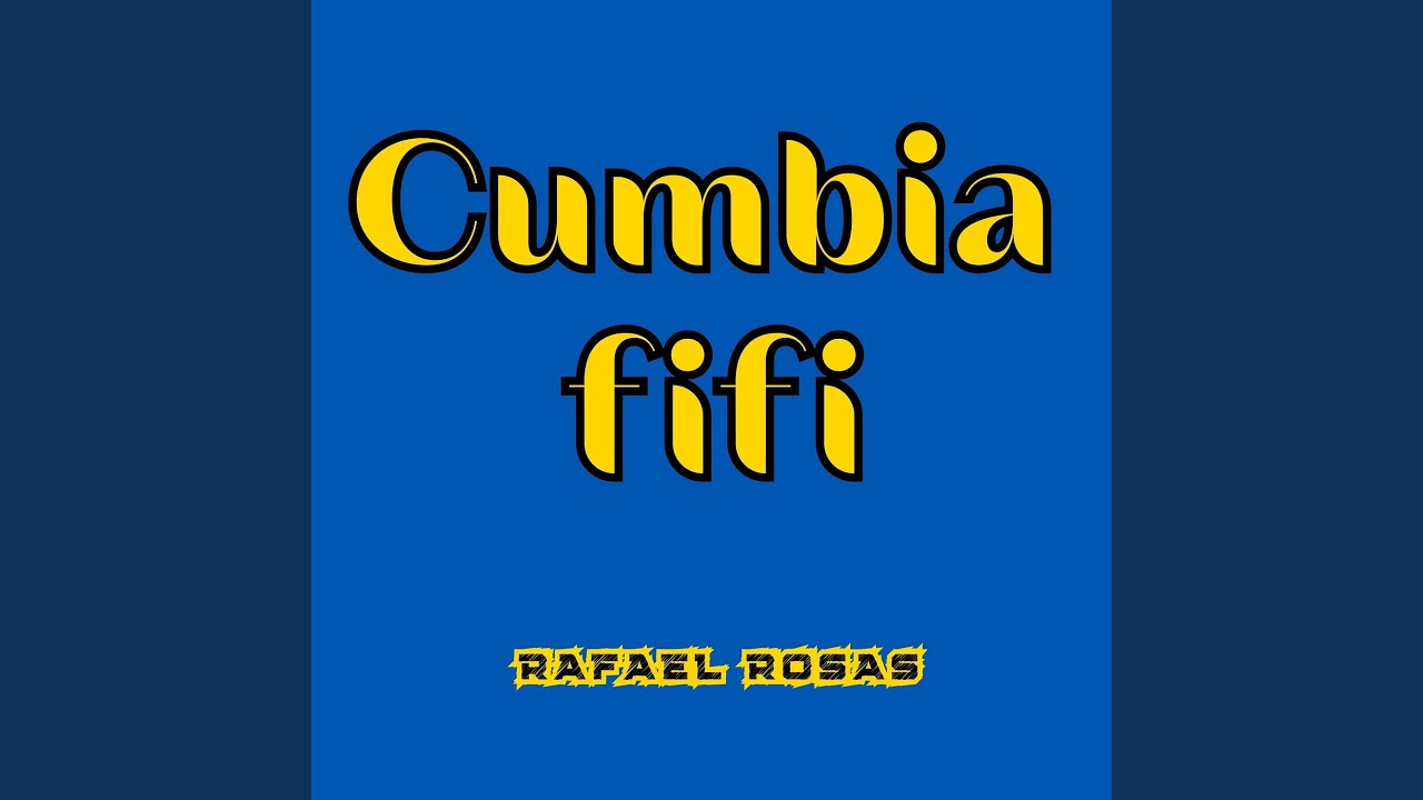 Cumbia Fifi