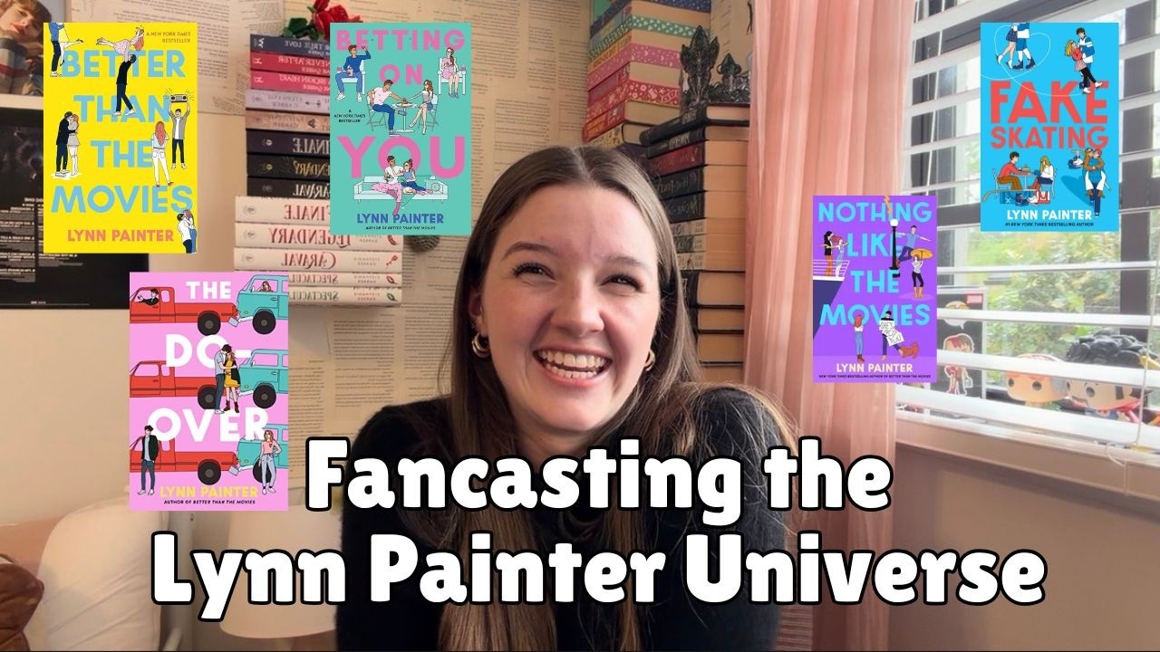 Fancasting the Lynn Painter Universe *in honor of the Fake skating Music *main characters only