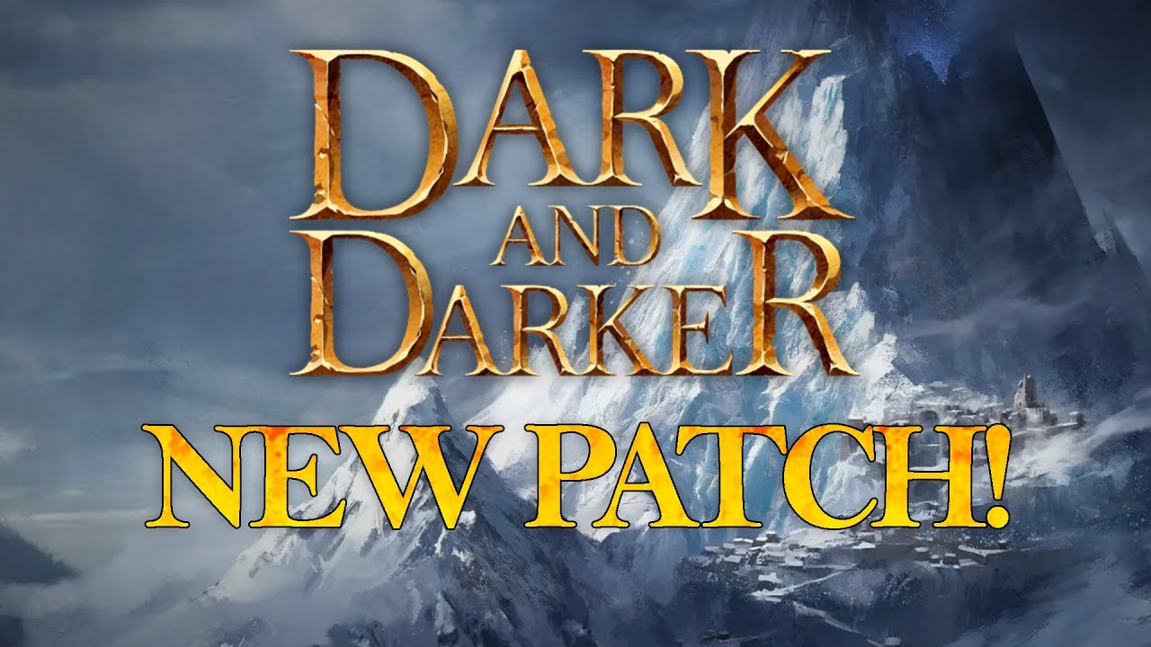 NEW MAP! Dark and Darker Patch Brings Awesome Updates!
