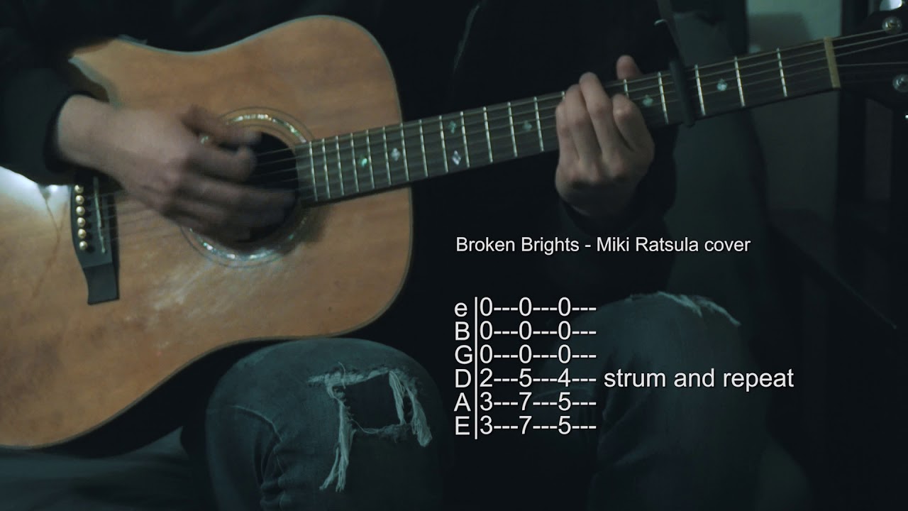 How To Play Broken Brights - Miki Ratsula/Angus Stone - Guitar Tabs