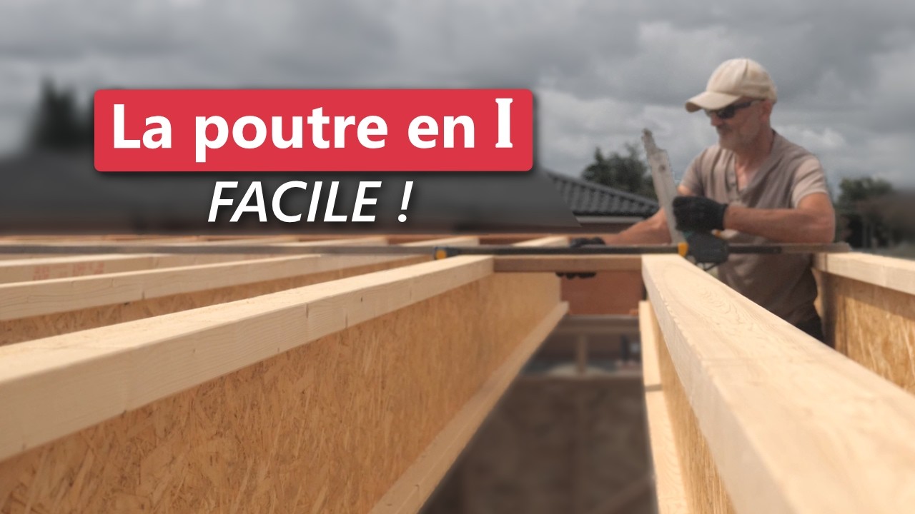 Comment poser des poutres en I pour une toiture terrasse (charpente bois)