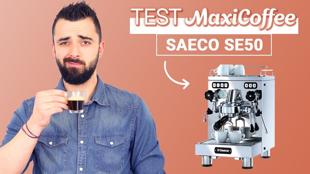 SAECO SE50 | Machine expresso Barista | Le Test MaxiCoffee