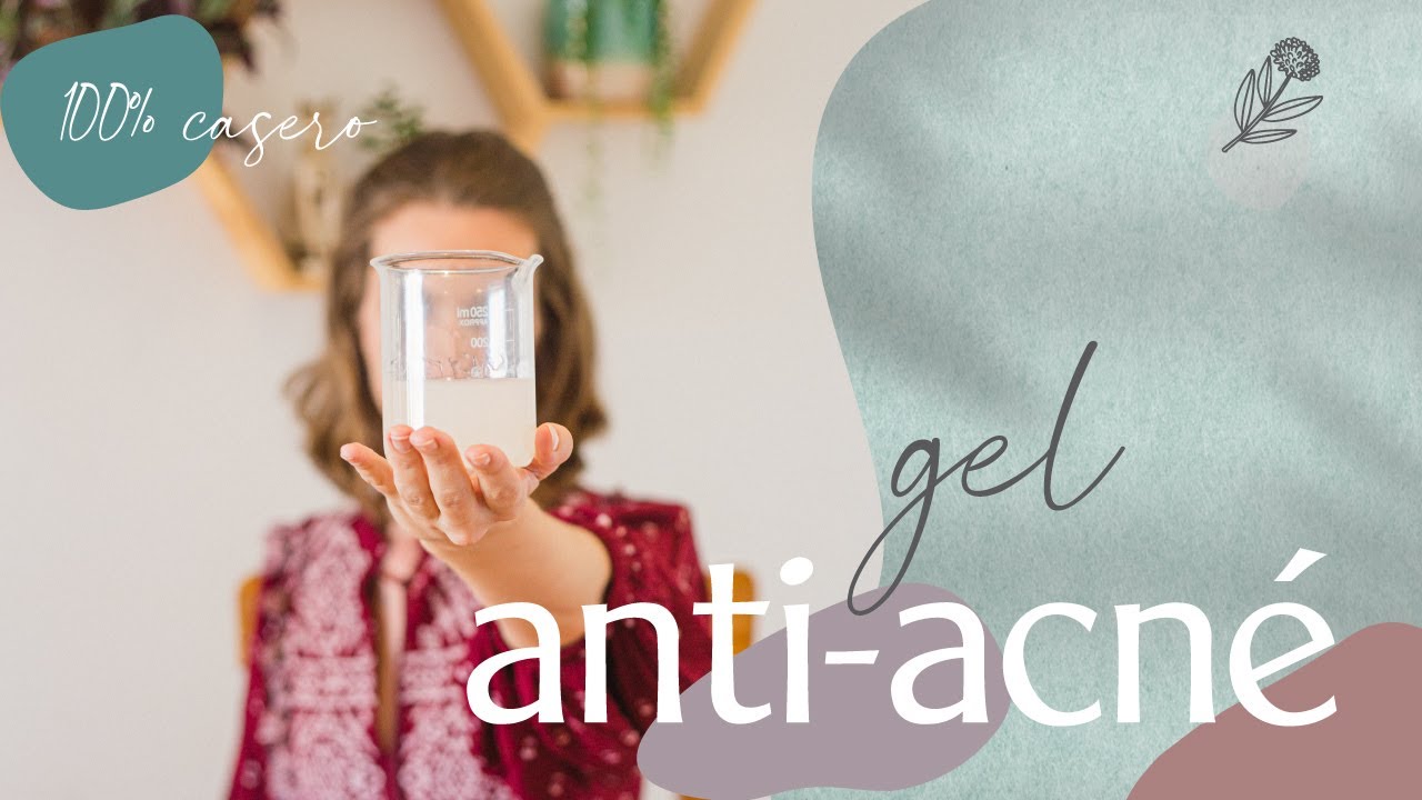 Gel facial para el ACNÉ casero (Increíblemente fácil) 🌿 Nuria Iribarren