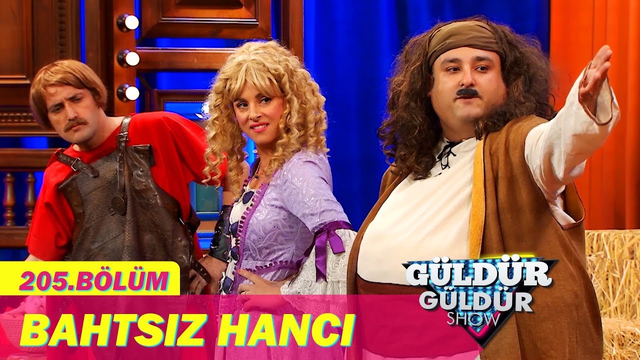 G&uuml;ld&uuml;r G&uuml;ld&uuml;r Show 205.B&ouml;l&uuml;m - Bahtsız Hancı