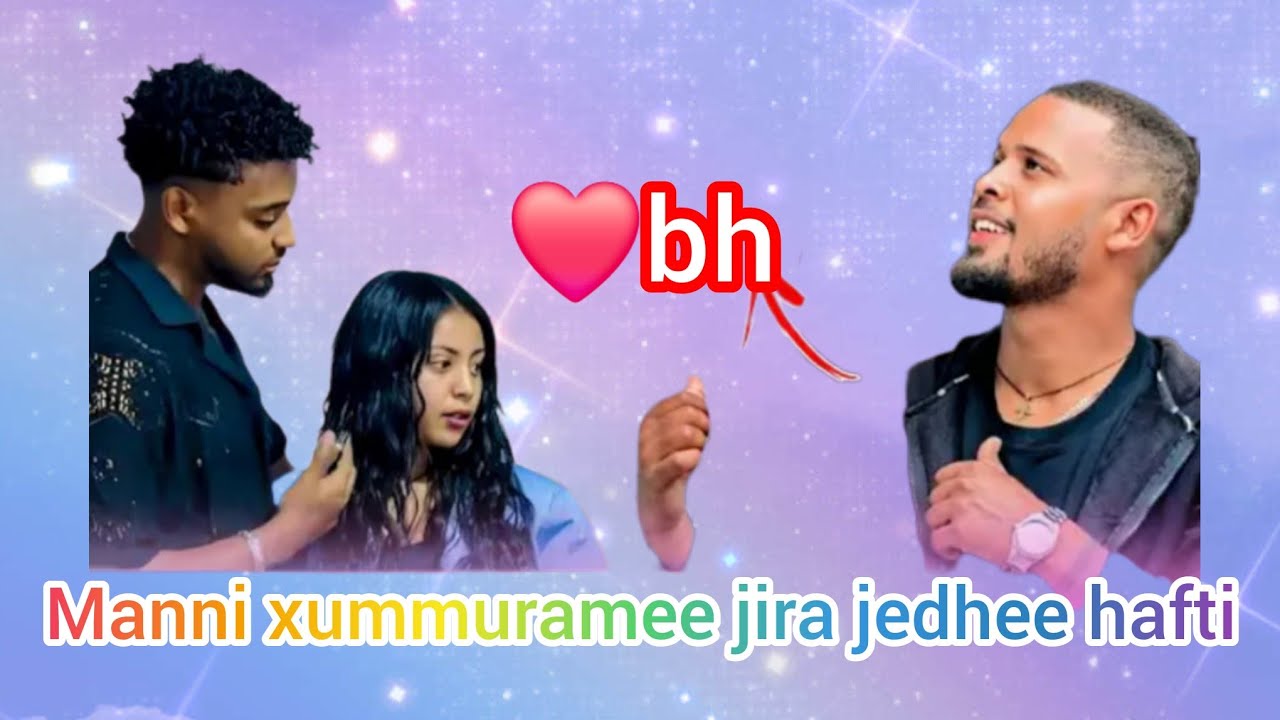 Manni xumuramee jiraa koottaatii itti galaa jedhe hafti😱🥲