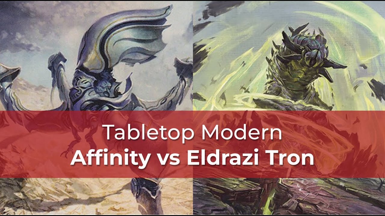 Affinity vs Eldrazi Tron | BLB Modern | MTG