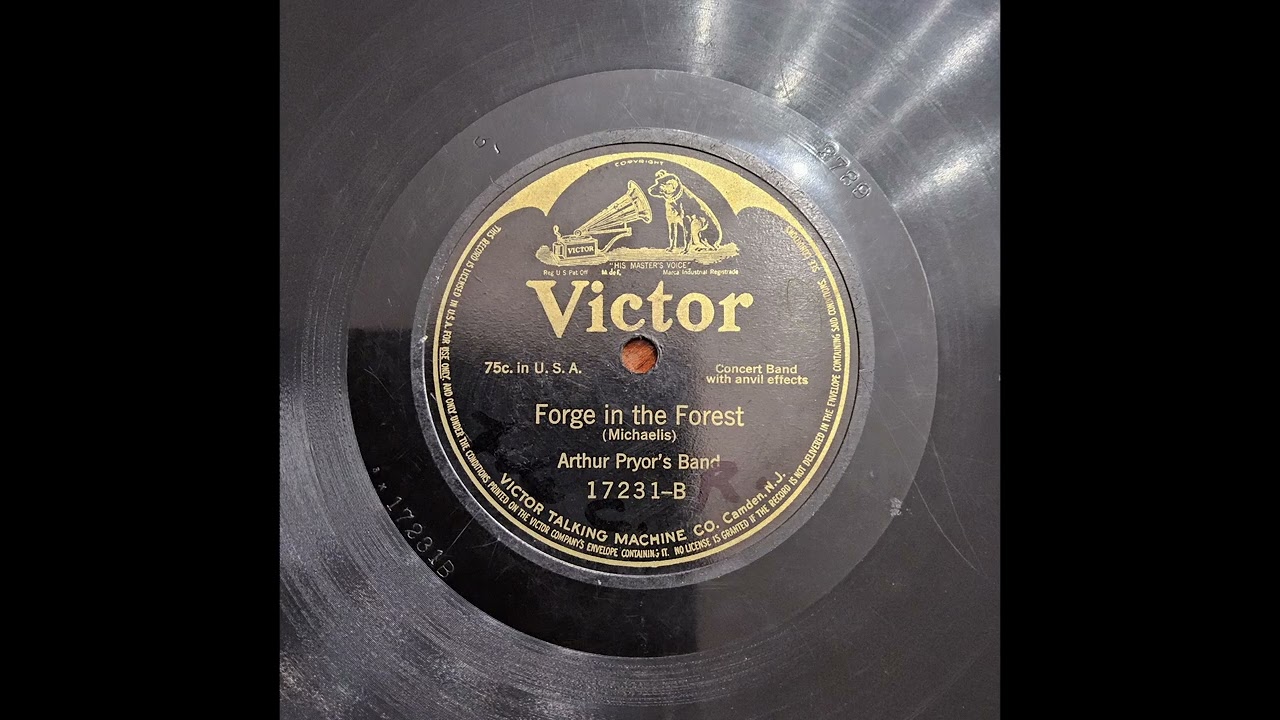 Forge in the Forest - Arthur Pryor's Band (re-1914)