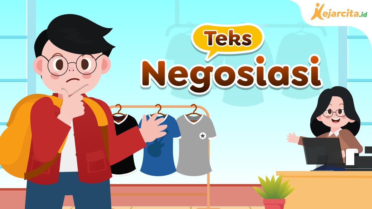 Teks Negosiasi | Bahasa Indonesia SMA