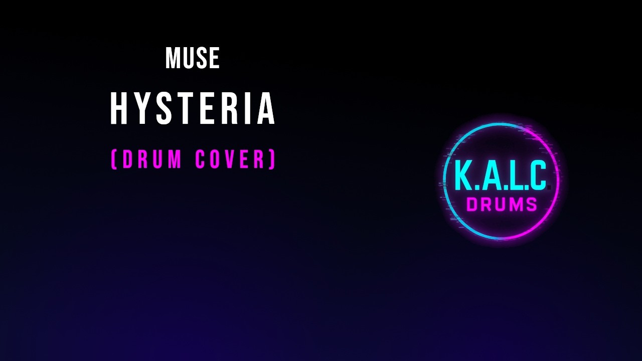 Hysteria (Muse) - DrumCover