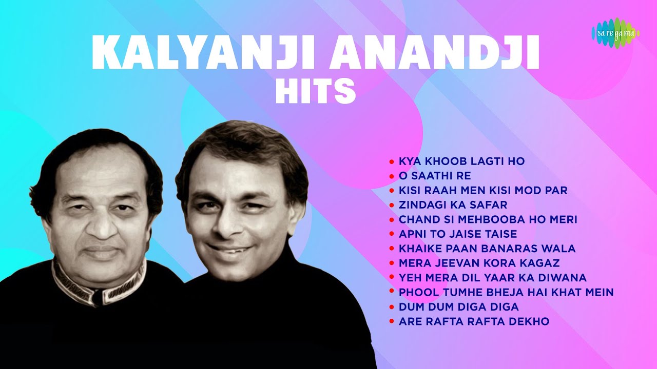 Kalyanji - Anandji Hits | Audio Jukebox | Kya Khoob Lagti Ho | O Saathi Re | Zindagi Ka Safar