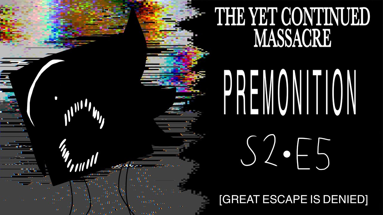 T.Y.C.M: PREMONITION | S2 - E5
