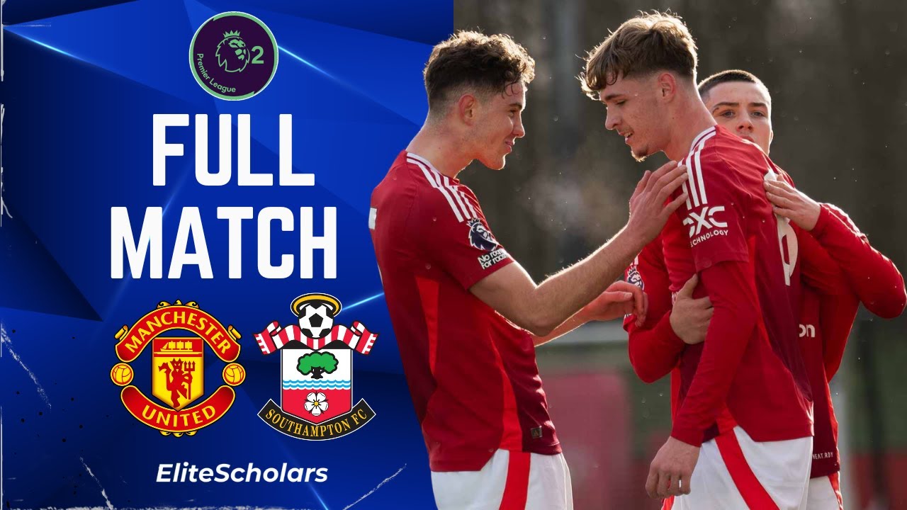 Full Match Manchester United U21 vs Southampton U21 | Premier League 2 | 14/12/24