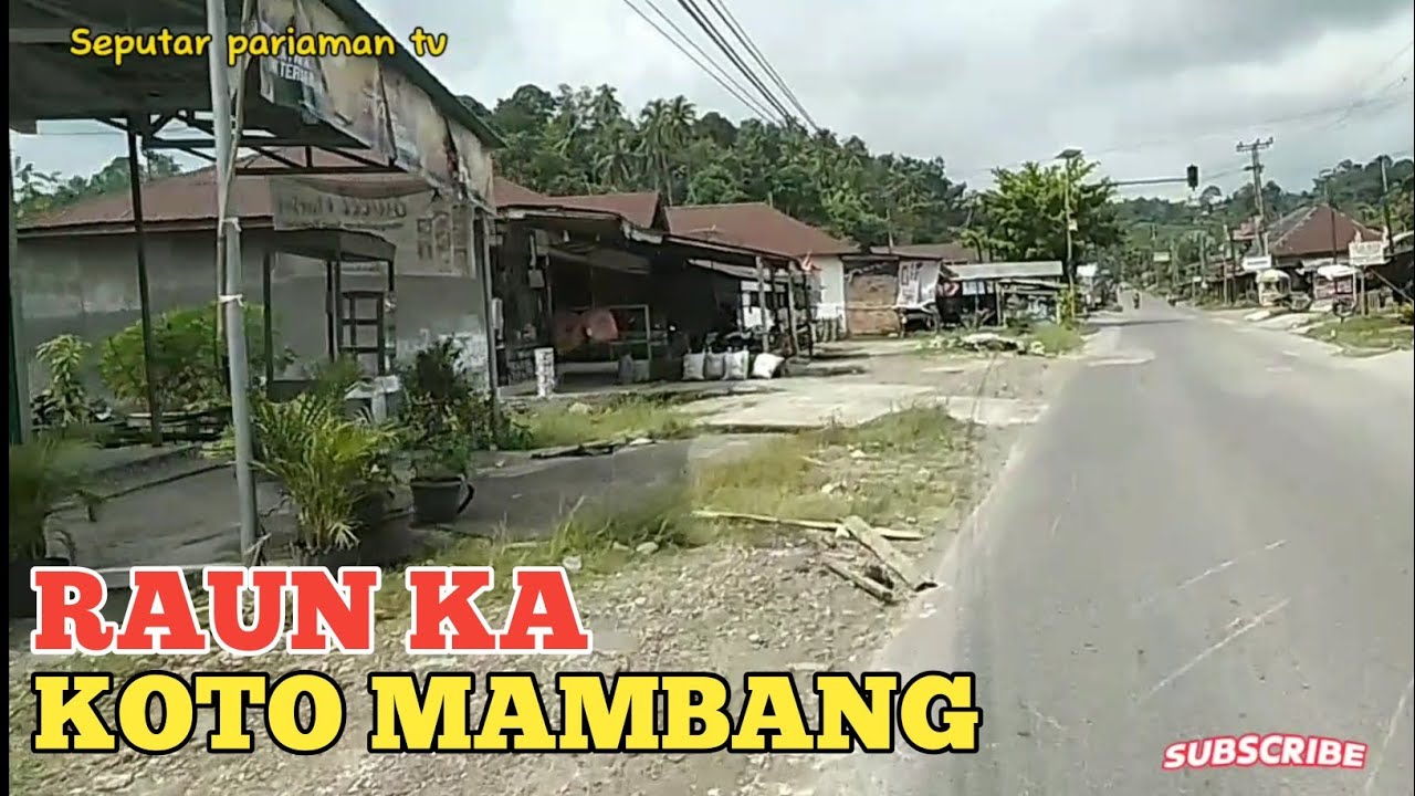 perjalanan menuju simpang koto mambang