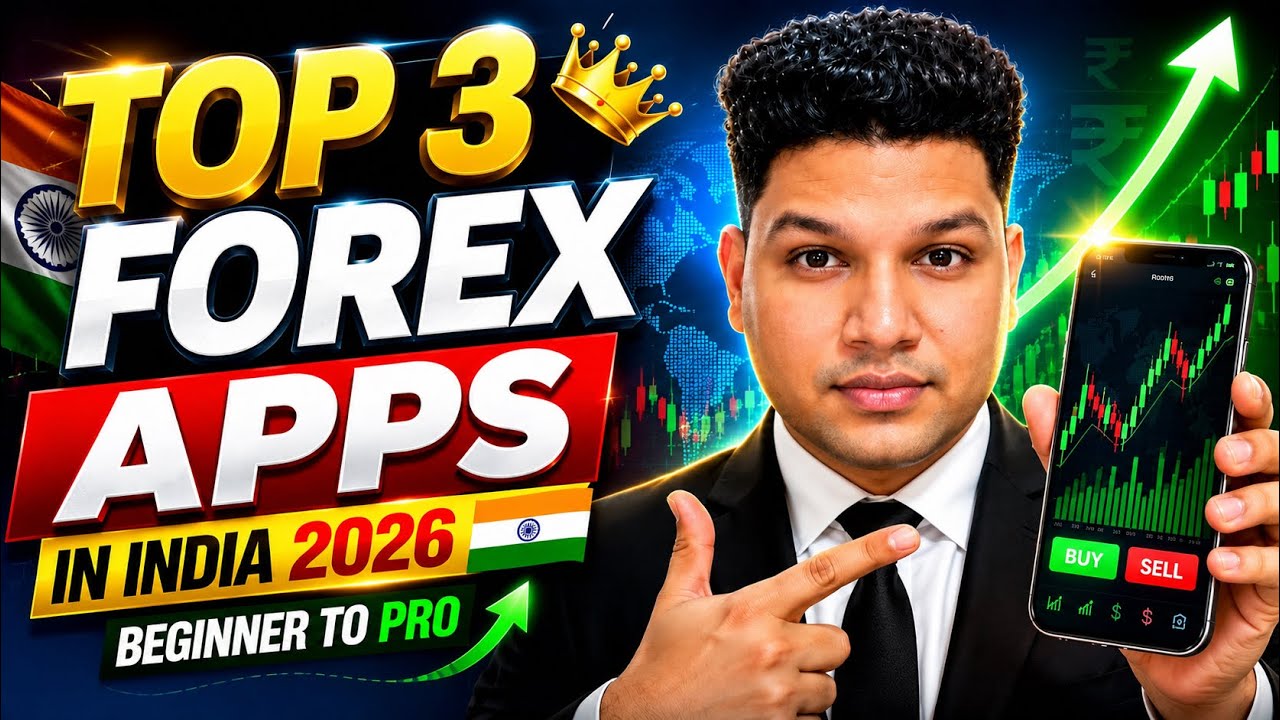 Top 3 Forex Trading Apps in India 2026! (Start Trading Aaj Hi)