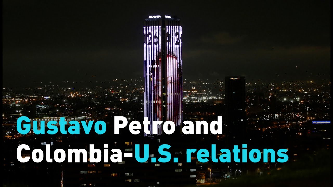 Gustavo Petro and Colombia-U.S. relations