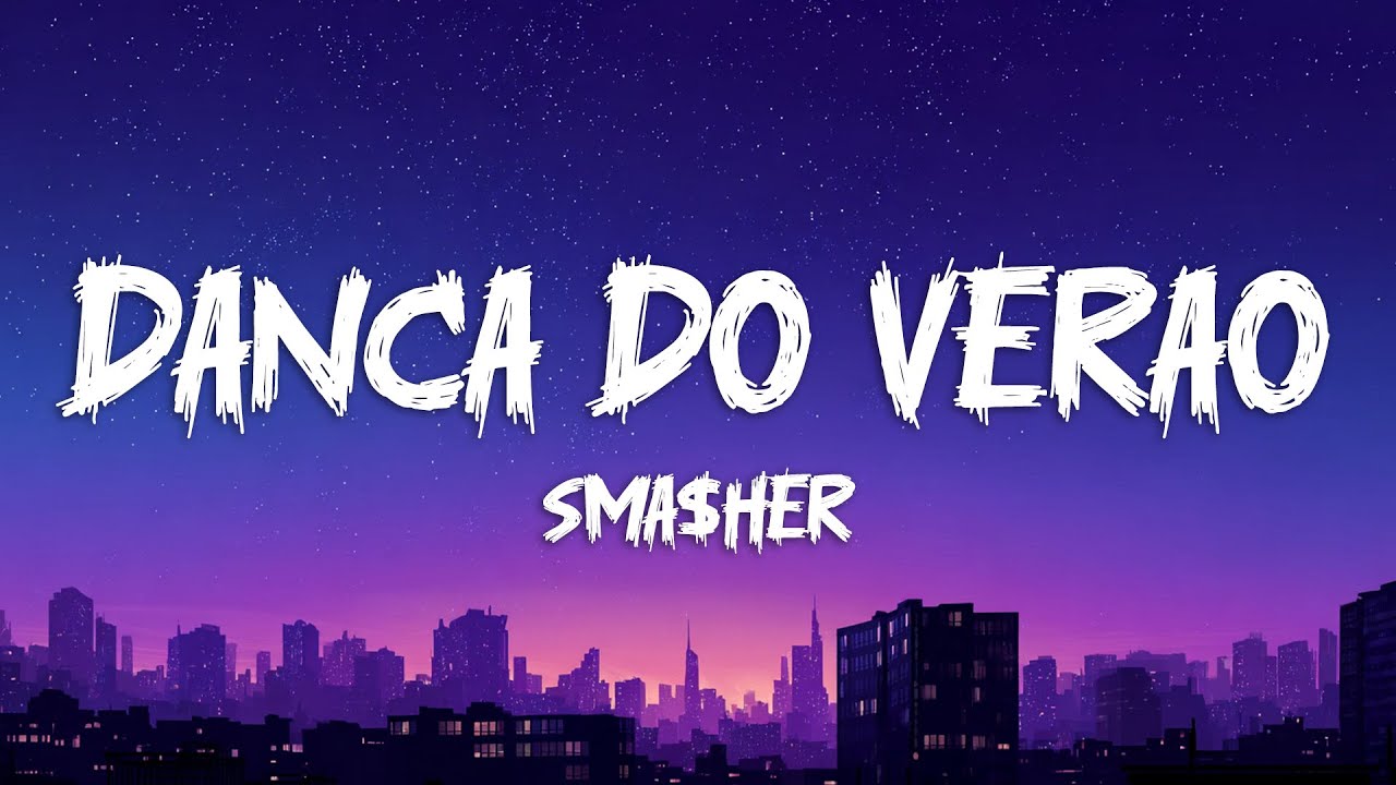 sma$her - DAN&Ccedil;A DO VER&Atilde;O (Super Slowed) [Lyrics]
