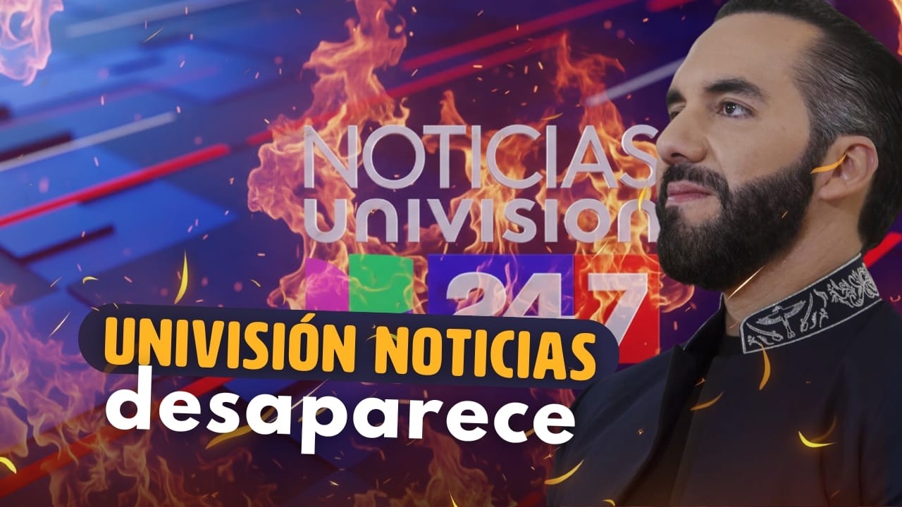 Univision Anuncia el Cierre de "UNIVISION NOTICIAS" Bukele lo Predijo
