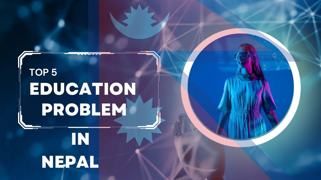 [5 education problems of Nepal]