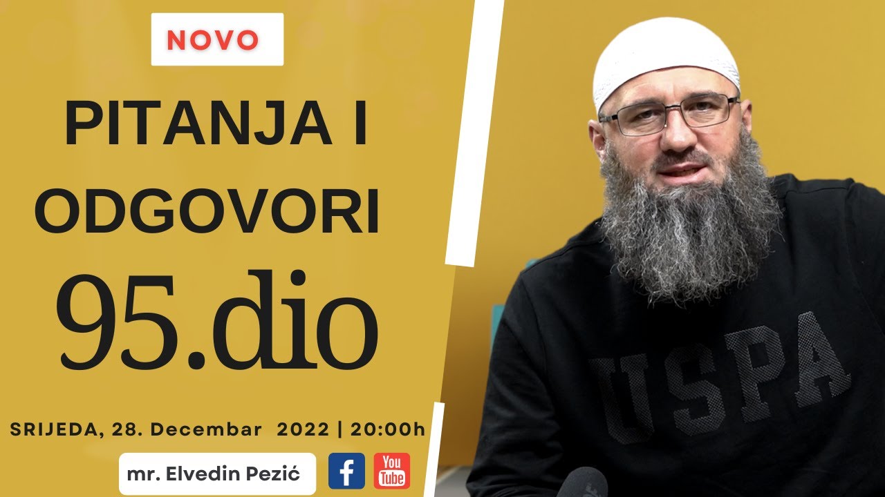 Pitanja i odgovori 95.dio_mr. Elvedin Pezić