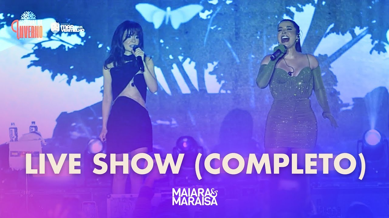 Maiara e Maraísa no Festival De Inverno Mar Vermelho - LIVE SHOW COMPLETO (30/08/2025)