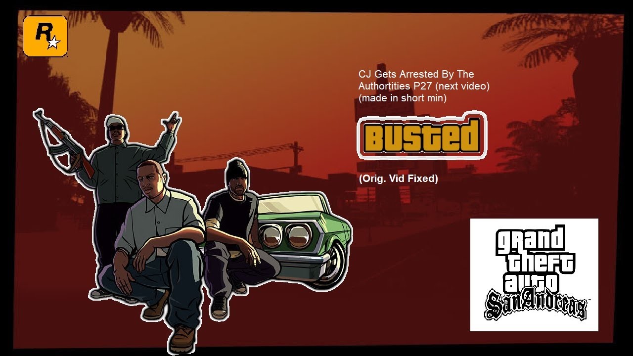 GTA SA GAMEPLAY in funny moments Part 27 - CJ Is Busted by the authorities [HD]