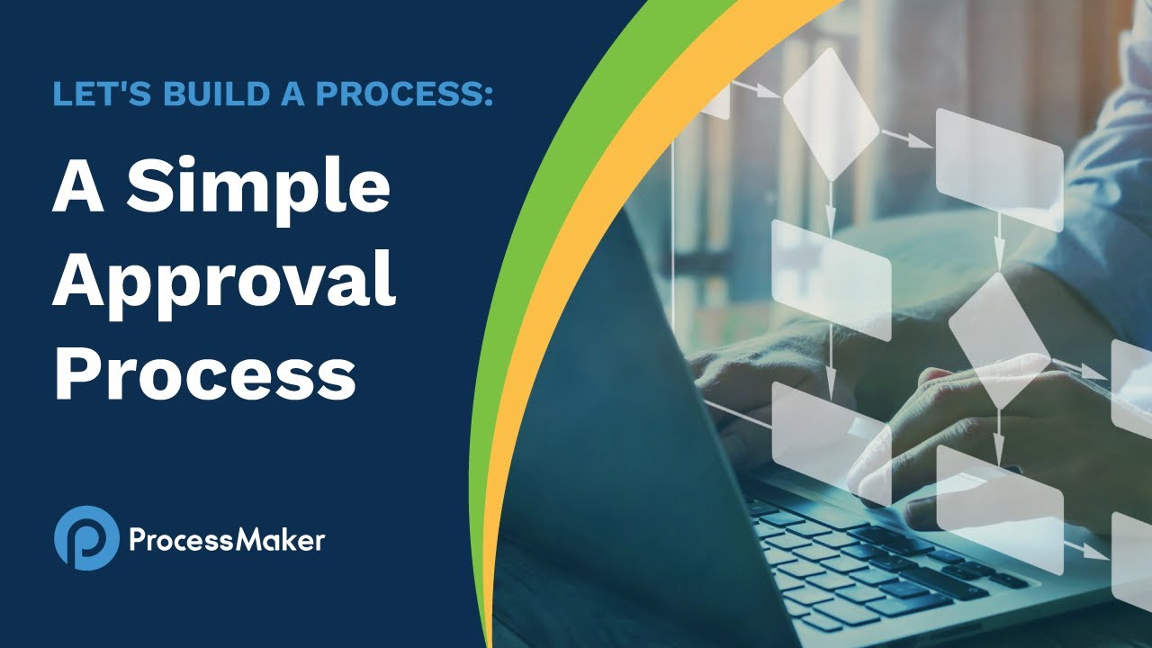 Let's build a process: a simple approval process