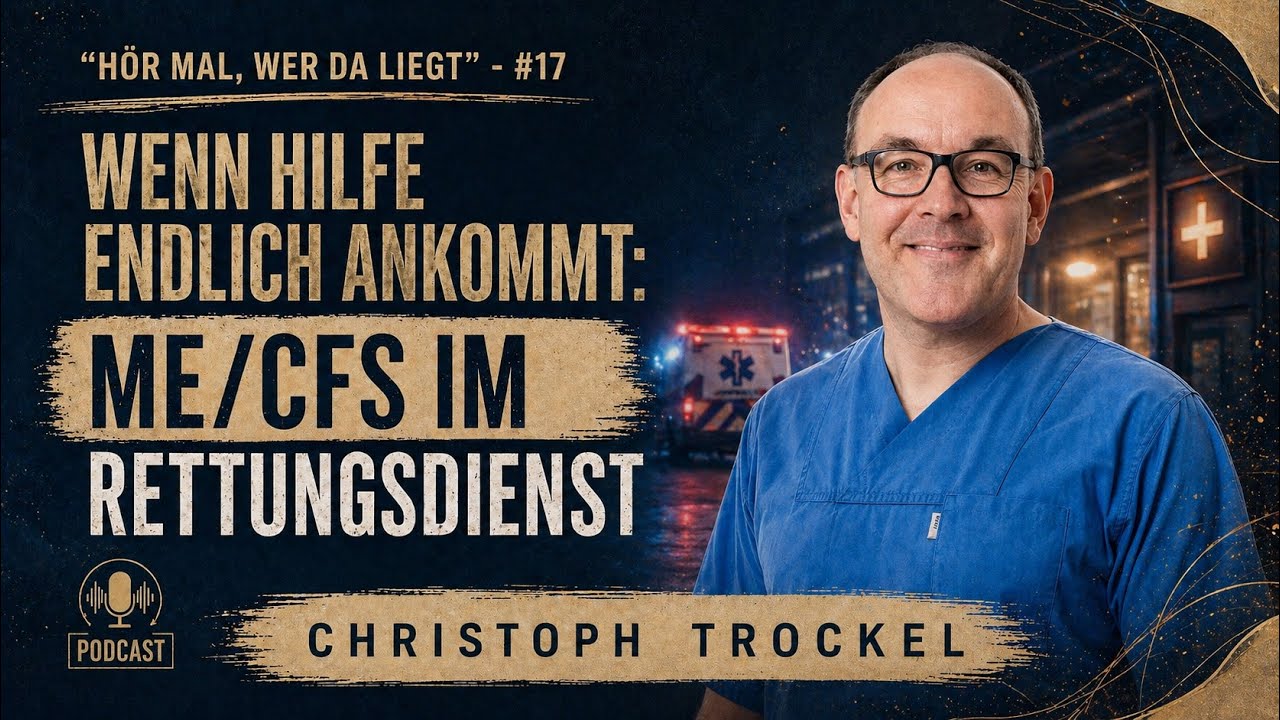 🚨 Notfall ME/CFS: Dieser Arzt verändert den Rettungsdienst 🚑 | HMWDL #17