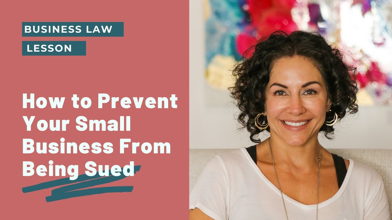 How to Prevent Your Small Business From Being Sued