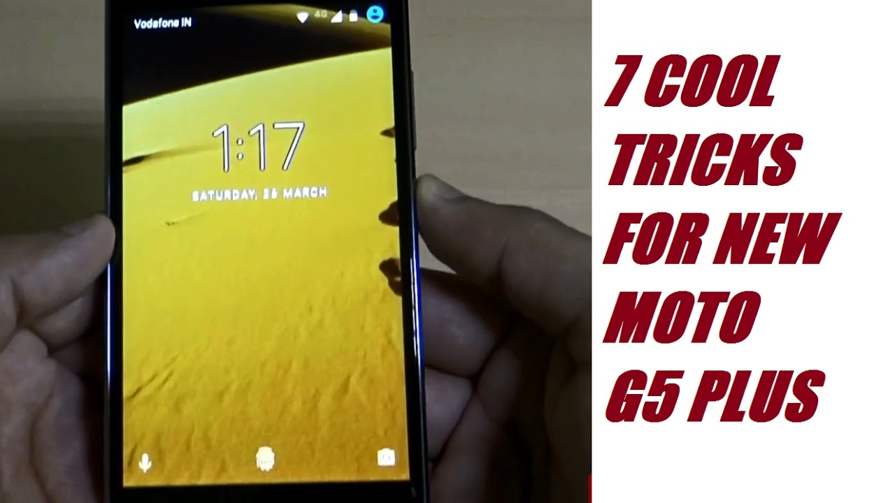 MOTO G5 Plus  - 7 cool tricks